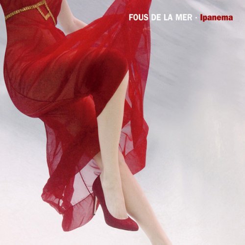 Fous De La Mer - The Night Is Still Young (Tokyo Wa Yoru No Shichiji)